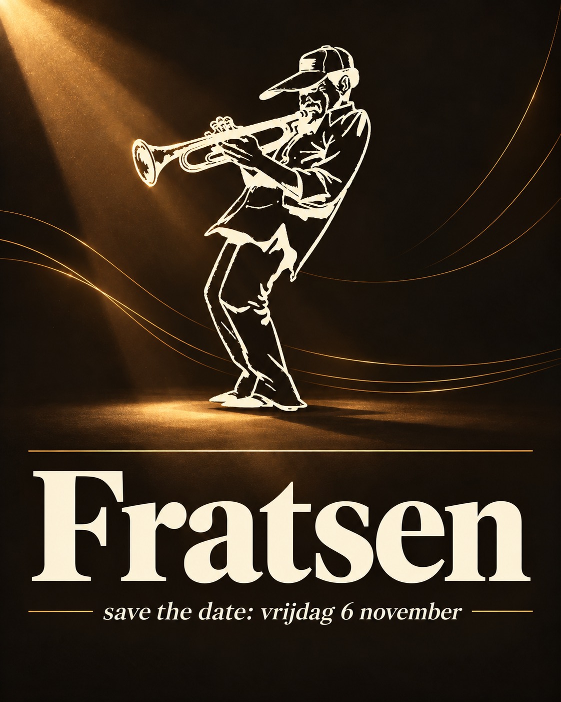 Poster van Fratsen: de trompettist in een spotlight, met de tekst save the date, vrijdag 6 november